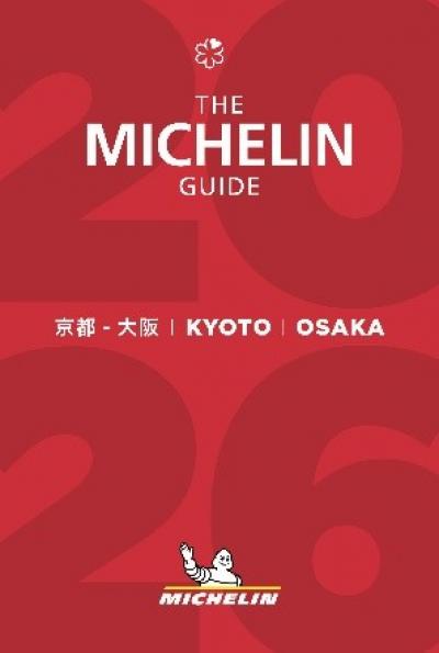 『ミシュランガイド京都・大阪2026』発表、6年ぶりに新「三つ星」選出　新「二つ星」5軒、新「一つ星」19軒【一覧】